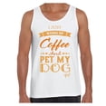 thumbnail image 1 of Awkward Styles Coffee T-Shirt I Just Wanna Pet my Dog Tank Tops for Men, 1 of 4