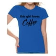 thumbnail image 1 of Awkward Styles Coffee T-Shirt This Girl Loves Coffee T Shirts for Women, 1 of 4