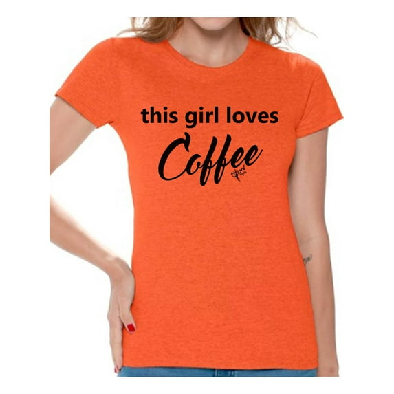 Awkward Styles Coffee T-Shirt This Girl Loves Coffee T Shirts for Women