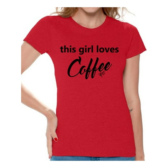 Awkward Styles Coffee T-Shirt This Girl Loves Coffee T Shirts for Women