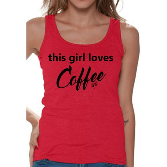 Awkward Styles Coffee T-Shirt This Girl Loves Coffee Tank Tops for Women
