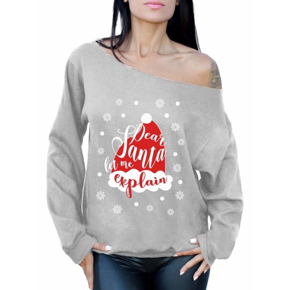 Awkward Styles Dear Santa Let Me Explain Off Shoulder Sweatshirt Dear Santa Oversized Sweater for Women Funny Christmas Gifts for Her Holiday Sweatshirt Christmas Party Outfit Santa Claus Crewneck