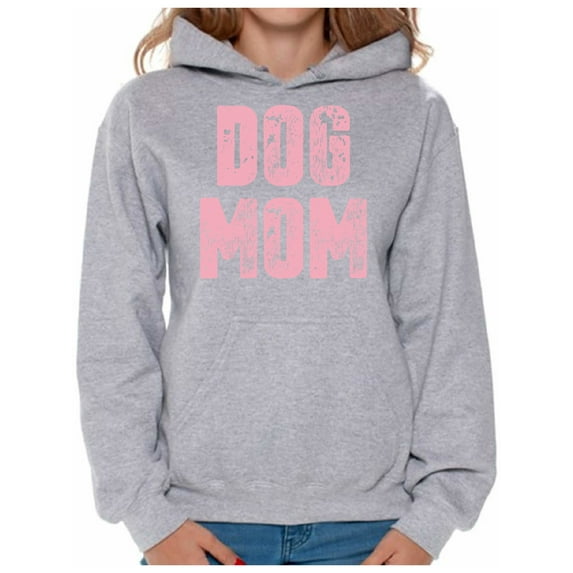 Awkward Styles Dog Mom Sweater Pet Mother Ladies Hoodies