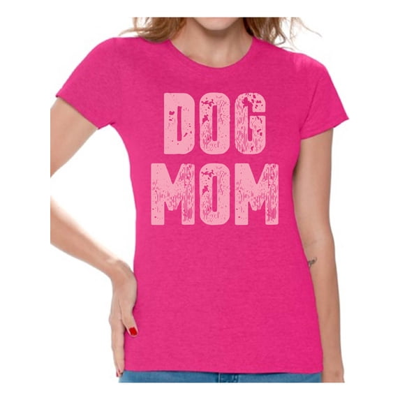 Awkward Styles Dog Mom T-Shirt Pet Mother T Shirts for Women
