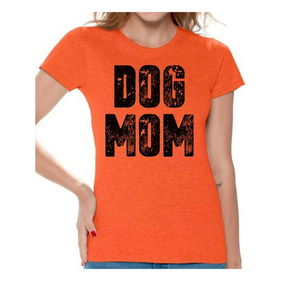 Awkward Styles Dog T-Shirt Pet Mom T Shirts for Women