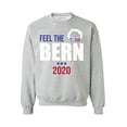 thumbnail image 1 of Awkward Styles Feel the Bern Crewneck Top Bernie 2020 Sweatshirts Bernie Sanders Fans, 1 of 5
