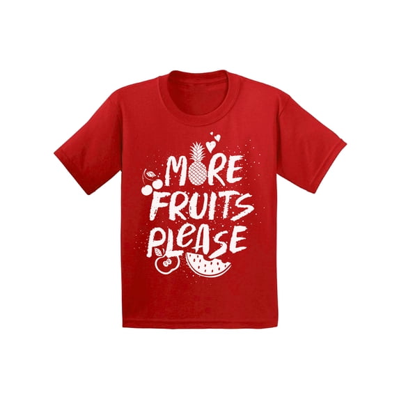 Awkward Styles More Fruits Please Toddler T-Shirt Fruits Please Kids Clothes Shirts Fruits Outfit Fruits Shirts Berry T-Shirt for Children Kids Items Cute Fruits Tshirt Berry Lovers Clothing