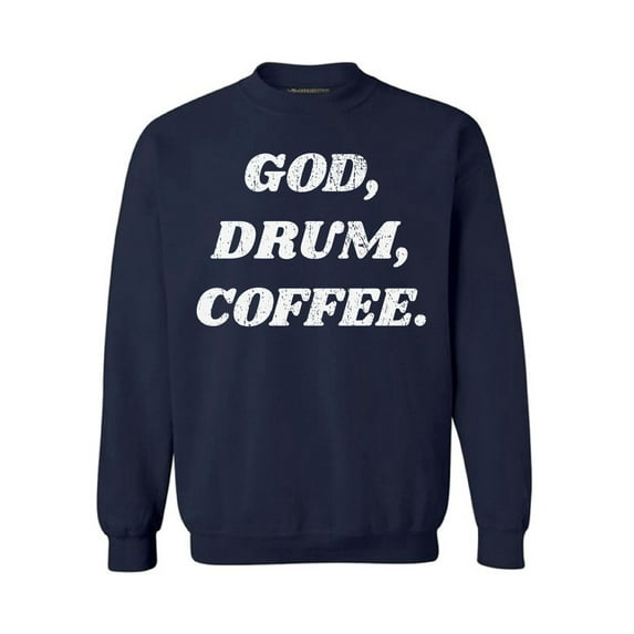 Awkward Styles God Drum Coffee Unisex Sweatshirt Christian Sweatshirt for Her Religious Collection Drum Crewneck for Women Coffee Sweater for Men Christian Gifts God Drum Coffee Outfit God Sweater