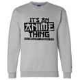 thumbnail image 1 of Awkward Styles Graphic Sweatshirt for Men Women - It's An Anime Thing You Wouldn't Understand Black Japanese Anime Sweater - Printed on Champion Sweatshirt, 1 of 3