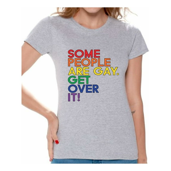 Awkward Styles Gray T Shirt Some People are Gay Get Over It Shirt for Women Gray Shirt for Women Gay Love Shirt LGBT T-Shirt Shirts for Women Gay Pride T-Shirt Gay Flag Shirts Gay T Shirt
