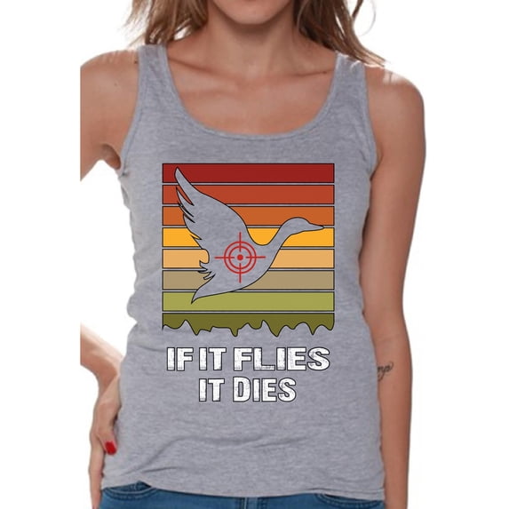 Awkward Styles Hunting Sleeveless Shirt If It Flies It Dies Hunter Tank Tops for Women