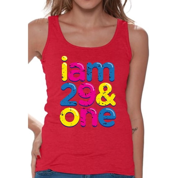 Awkward Styles I Am 29 & One Tank Top Thirty Tank Birthday Gifts for Women B-Day Party Thirtieth Birthday Tank Top 30th Birthday Party Tank Funny Birthday Tanks for Women Awesome Thirty Year Old