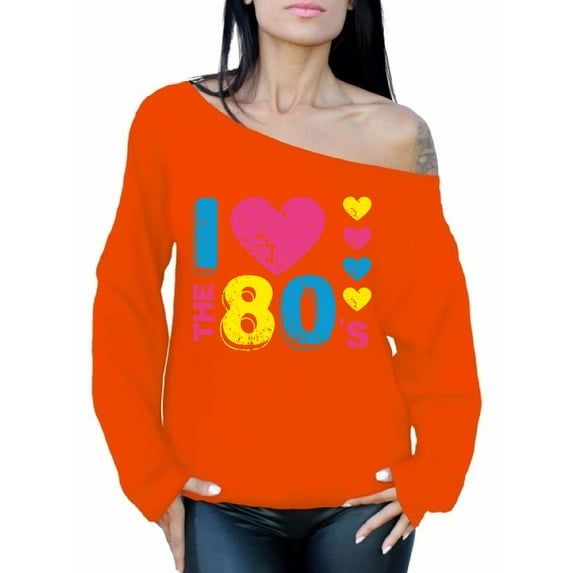 Awkward Styles I Love The 80's Off Shoulder Sweatshirt Women's I Love The 80's Oversized Sweater Cute 80's Oversized Top for Women I Love The 80's Costume for Women 80's Party Outfits for Her