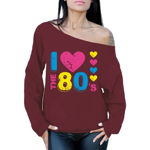 Awkward Styles I Love The 80's Off Shoulder Sweatshirt Women's I Love The 80's Oversized Sweater Cute 80's Oversized Top for Women I Love The 80's Costume for Women 80's Party Outfits for Her