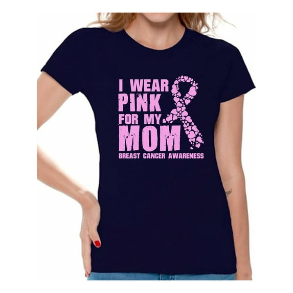 Awkward Styles I Wear Pink For My Mom Ladies Shirts Cancer Shirt Pink T Shirt for Ladies Cancer Survivor Shirt I Wear Pink For My Mom Tshirt Breast Cancer Awareness Shirt Pink Ribbon Support T-Shirt