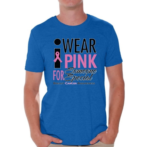 Awkward Styles I Wear Pink For Someone Special T Shirt for Men Cancer Support Shirt for Men I Wear Pink For Someone Special Men's Shirt Breast Cancer Awareness T Shirt