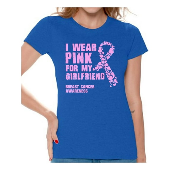 Awkward Styles I Wear Pink For My Girlfriend Women's Shirt Pink Ribbon Shirt for Girlfriend Cancer Gifts Breast Cancer Awareness Shirts Pink Women T Shirt I Wear Pink For My Girlfriend Clothes Gifts