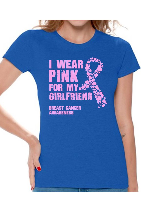 I Wear Pink For My Girlfriend Women's Shirt Pink Ribbon Shirt for Girlfriend Cancer Gifts Breast Cancer Awareness Shirts Pink Women T Shirt I Wear Pink For My Girlfriend