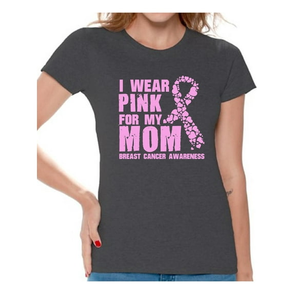 Awkward Styles I Wear Pink For My Mom Ladies Shirts Cancer Shirt Pink T Shirt for Ladies Cancer Survivor Shirt I Wear Pink For My Mom Tshirt Breast Cancer Awareness Shirt Pink Ribbon Support T-Shirt
