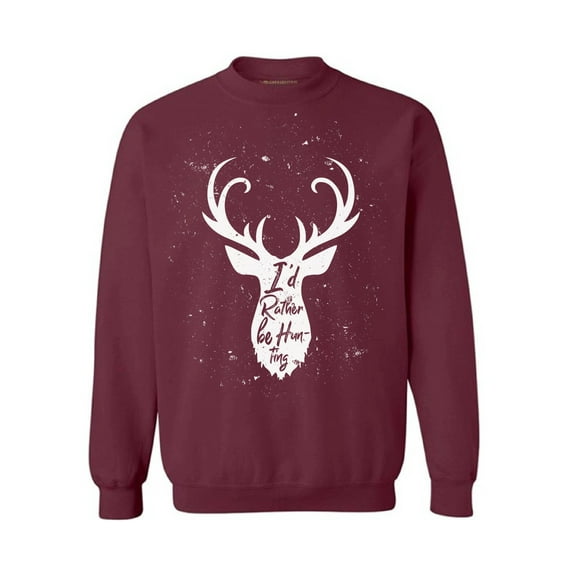 Awkward Styles I'd Rather be Hunting Unisex Crewneck Deer Hunter Sweater for Men I Love Hunting Crewneck for Women Hunting Clothes I Would Rather be Hunting Crewneck Hunters Gifts Sweater for Hunter