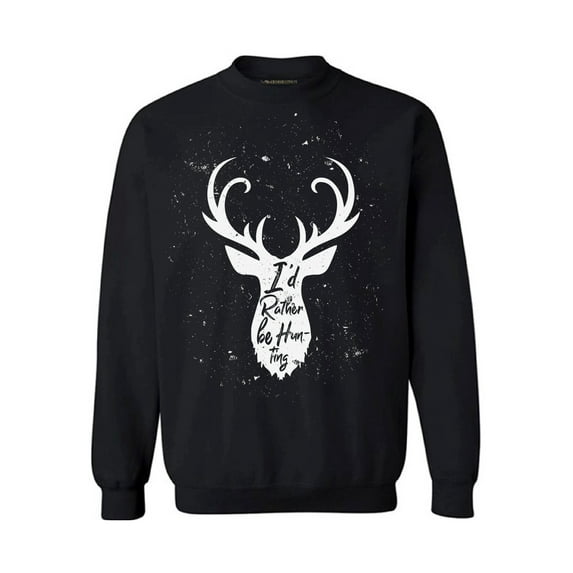 Awkward Styles I'd Rather be Hunting Unisex Crewneck Deer Hunter Sweater for Men I Love Hunting Crewneck for Women Hunting Clothes I Would Rather be Hunting Crewneck Hunters Gifts Sweater for Hunter