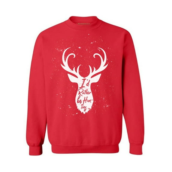 Awkward Styles I'd Rather be Hunting Unisex Crewneck Deer Hunter Sweater for Men I Love Hunting Crewneck for Women Hunting Clothes I Would Rather be Hunting Crewneck Hunters Gifts Sweater for Hunter