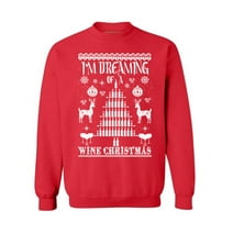 Awkward Styles I'm Dreaming of a Wine Christmas Sweater Christmas Sweatshirt Wine Christmas Sweater Wine Christmas Sweatshirt for Men and for Women Wine Christmas Holiday Sweatshirt Xmas Wine Party