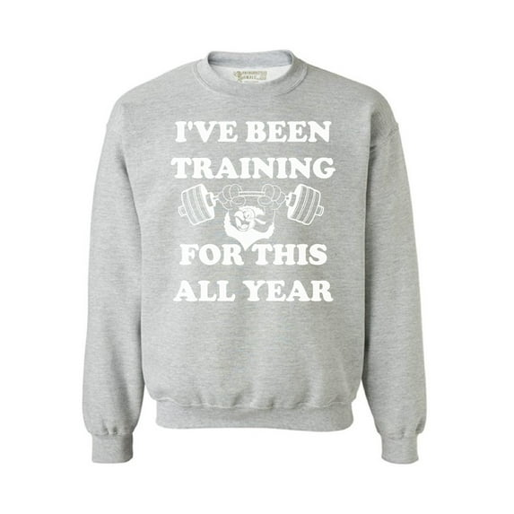 Awkward Styles I've Been Training for this All Year Sweater Christmas Sweatshirt Thanksgiving Holiday Sweatshirt Thanksgiving Turkey Funny Christmas Sweater Party Xmas Gifts Funny Thanksgiving