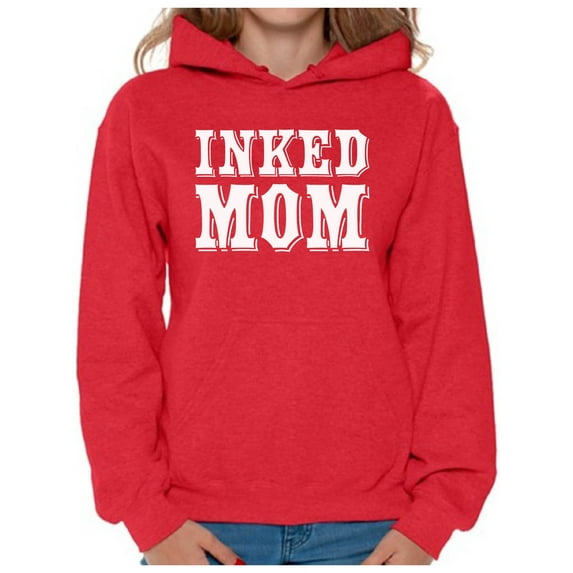 Awkward Styles Inked Mom Hooded Sweatshirt Tattooed Mom Hoodie Tattoo Sweater with Sayings Cool Mother Gifts for Tattoo Lovers Mom Tattoo Hoodie Sweater Mom Sweatshirt for Women Best Mom Ever