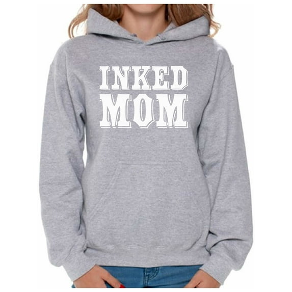 Awkward Styles Inked Mom Hooded Sweatshirt Tattooed Mom Hoodie Tattoo Sweater with Sayings Cool Mother Gifts for Tattoo Lovers Mom Tattoo Hoodie Sweater Mom Sweatshirt for Women Best Mom Ever