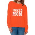 thumbnail image 1 of Awkward Styles Inked Mom Sweatshirt for Women Tattooed Mom Sweater Best Mom Ever Sweater Mom Sweatshirt Gifts for Cool Mom Tatted Mom Crewneck Amazing Gifts for Mom Proud Mother, 1 of 4