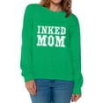 thumbnail image 1 of Awkward Styles Inked Mom Sweatshirt for Women Tattooed Mom Sweater Best Mom Ever Sweater Mom Sweatshirt Gifts for Cool Mom Tatted Mom Crewneck Amazing Gifts for Mom Proud Mother, 1 of 4
