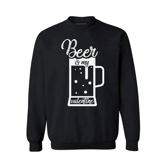 Awkward Styles Is My Valentine Sweatshirt Is My Valentine Sweater for Men and for Women Valentine's Day Gifts Funny Valentine Sweater for Women and for Men Drinking Sweater Party