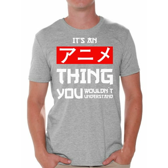 Awkward Styles It's An Anime Thing You Wouldn't Understand T-Shirt Anime T Shirts for Men Japanese Animation