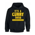 thumbnail image 1 of Awkward Styles It's a Curry Thing Unisex Hoodie Sweater for Men Spiced Hoodie for Women Men's Fashion Collection Sauce Sweater Indian Curry Hoodie for Her It's a Curry Thing Hoodies Text Hoodie, 1 of 5