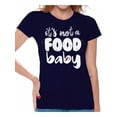 thumbnail image 1 of Awkward Styles It's Not a Food Baby T-shirt for Women I'm Pregnant Shirts Pregnancy Clothes for Ladies Womens Pregnancy Announcement T-Shirt for Ladies Pregnancy T-Shirt for Her Pregnancy Reveal Shirt, 1 of 4