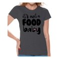 thumbnail image 1 of Awkward Styles It's Not a Food Baby Tshirt for Women I'm Pregnant Shirts Pregnancy Clothes for Ladies Womens Pregnancy Announcement T-Shirt for Ladies Pregnancy T-Shirt for Her Pregnancy Reveal Shirt, 1 of 4