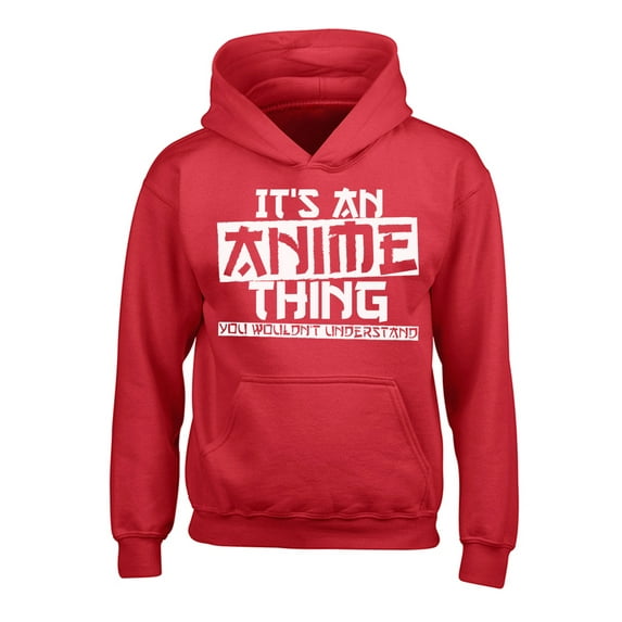 Awkward Styles Japanese Anime Hoodies for Kids It's an Anime Thing You Wouldn't Understand Hooded Youth Sweatshirt Japanese Animation Manga Gifts