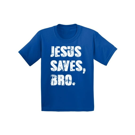 Awkward Styles Jesus Saves Bro Infant Shirt Jesus Shirt for Kids Christian T Shirt for Boys Shirts for Girls Jesus T-Shirt for Children Christian Gifts Christ Clothes Jesus Saves Bro Shirt for Kids