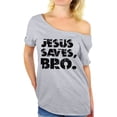 thumbnail image 1 of Awkward Styles Jesus Saves Bro Off Shoulder Tshirt for Women Nice Gifts for Wife Jesus Ladies Off Shoulder Shirt Jesus Clothing for Women Jesus Saves Bro Shirt for Her Christian Women Clothes, 1 of 4