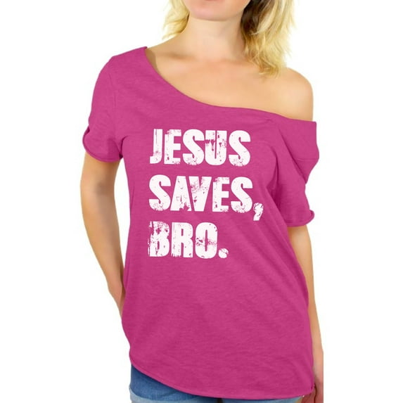 Awkward Styles Jesus Saves Bro Off The Shoulder Tshirt for Women Christian Gifts for Wife Jesus Ladies Off Shoulder Shirt Jesus Clothing for Women Jesus Saves Bro Shirt for Her Christian Women Clothes