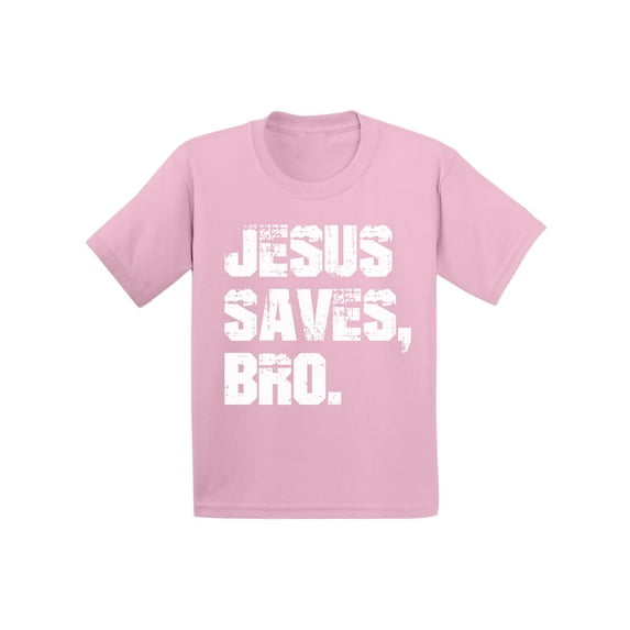 Awkward Styles Jesus Saves Bro Toddler Shirts Jesus Shirt for Kids T Shirt for Boys Christian Shirts for Girls Jesus T-Shirt for Children Christian Gifts Jesus Saves Bro T-Shirt for Toddlers