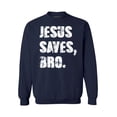 thumbnail image 1 of Awkward Styles Jesus Saves Bro Unisex Crewneck Christian Crewneck for Her Jesus Clothes Jesus Crewneck for Women Jesus Sweater for Men Christian Gifts Jesus Saves Bro Outfit for Men and Women, 1 of 5