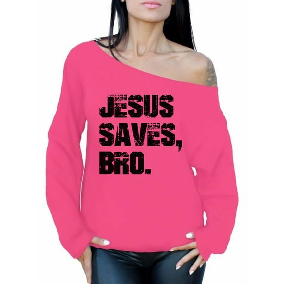 Awkward Styles Jesus Saves Ladies Off The Shoulder Sweater Black Clothing for Women Jesus Saves Bro Oversized Sweatshirt Christian Clothes Jesus Saves Bro Off The Shoulder Sweatshirt for Women