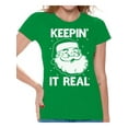 thumbnail image 1 of Awkward Styles Keepin' It Real Christmas Shirts for Women Santa Christmas t-shirt Xmas Gifts Funny Tacky Party Holiday His and Hers X-mas Gift Keepin' It Real Women's Holiday Top Christmas, 1 of 4