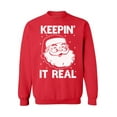 thumbnail image 1 of Awkward Styles Keepin' It Real Christmas Sweatshirt Funny Santa Christmas Sweatshirt for Men for Women Xmas gifts Christmas Sweater Keepin' It Real Holiday Sweatshirt, 1 of 5