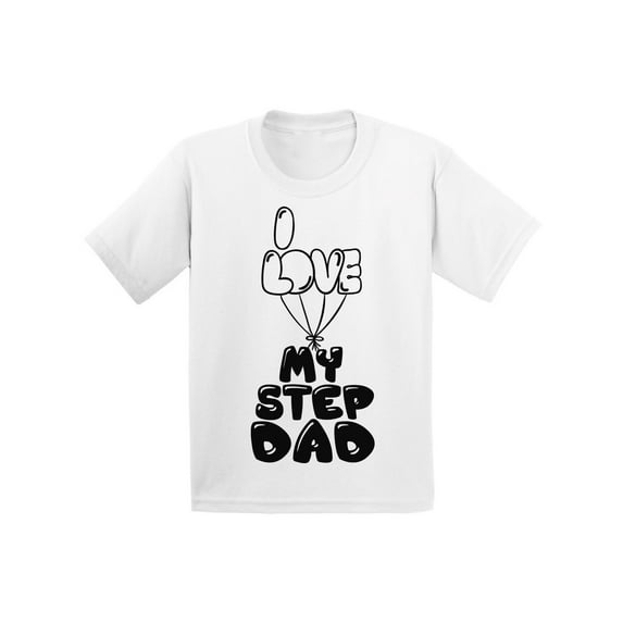 Awkward Styles Kids T-Shirt Dad Shirt I Love my Step Daddy Youth T Shirt Step Parents I Love my Dad Shirt Best Father Ever T Shirt Cute Shirt for Girls Boys T Shirt Kids Clothing Step Parents Gifts