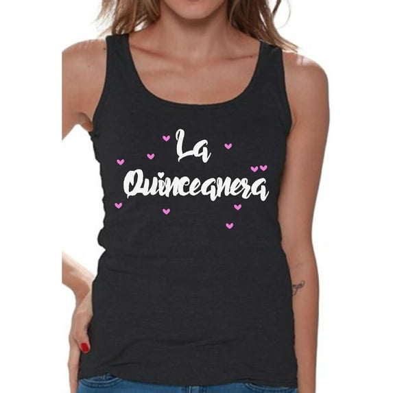 Awkward Styles La Quinceanera Tank Top for Ladies Quinсe Anos Tanks for Girls Birthday Girl Shirt Birthday Gifts for Teens I am 15 T-Shirt for Her Quinceanera Party Clothing White Print Teen Party