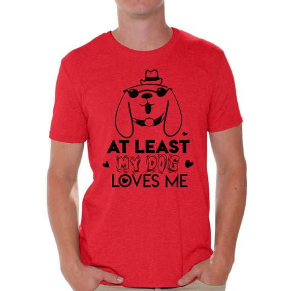 Awkward Styles At Least My Dog Loves Me Shirt Valentine T Shirt for Men Valentine's Day Gift for Him Dog Lovers Shirt Cute Valentines Day Gift for Dog Owners Anti-Valentine Funny Valentine Shirt