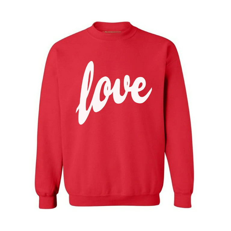 Awkward Styles Love Sweatshirt Love Sweater for Men Love Sweater for Women  St. Valentine's Day Gift Idea for Couple Valentine Sweater for Men